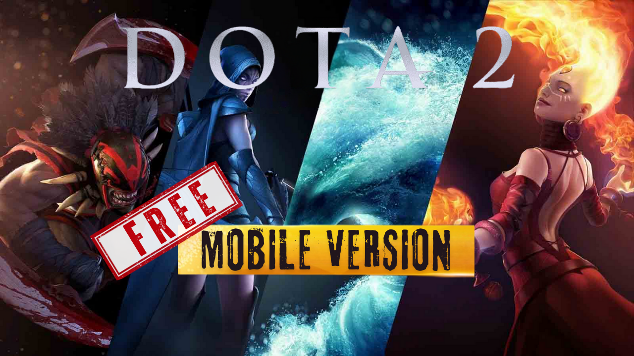 Dota 2 Android Download Free